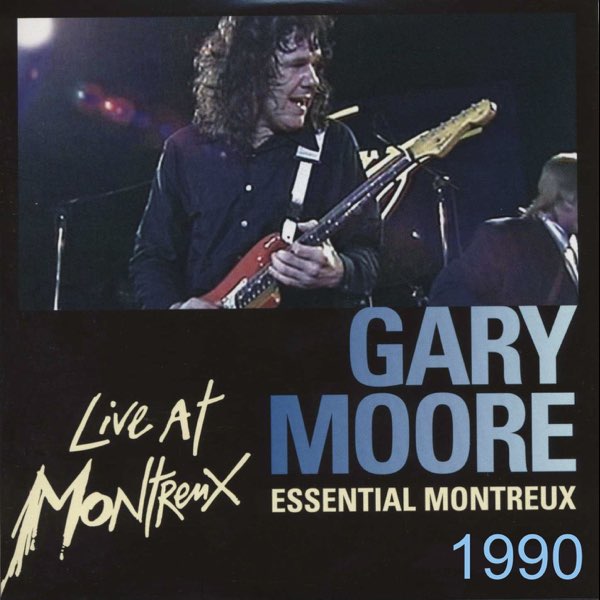 Live at Montreux, Vol. 1: Essential Montreux 1990 - Album by Gary