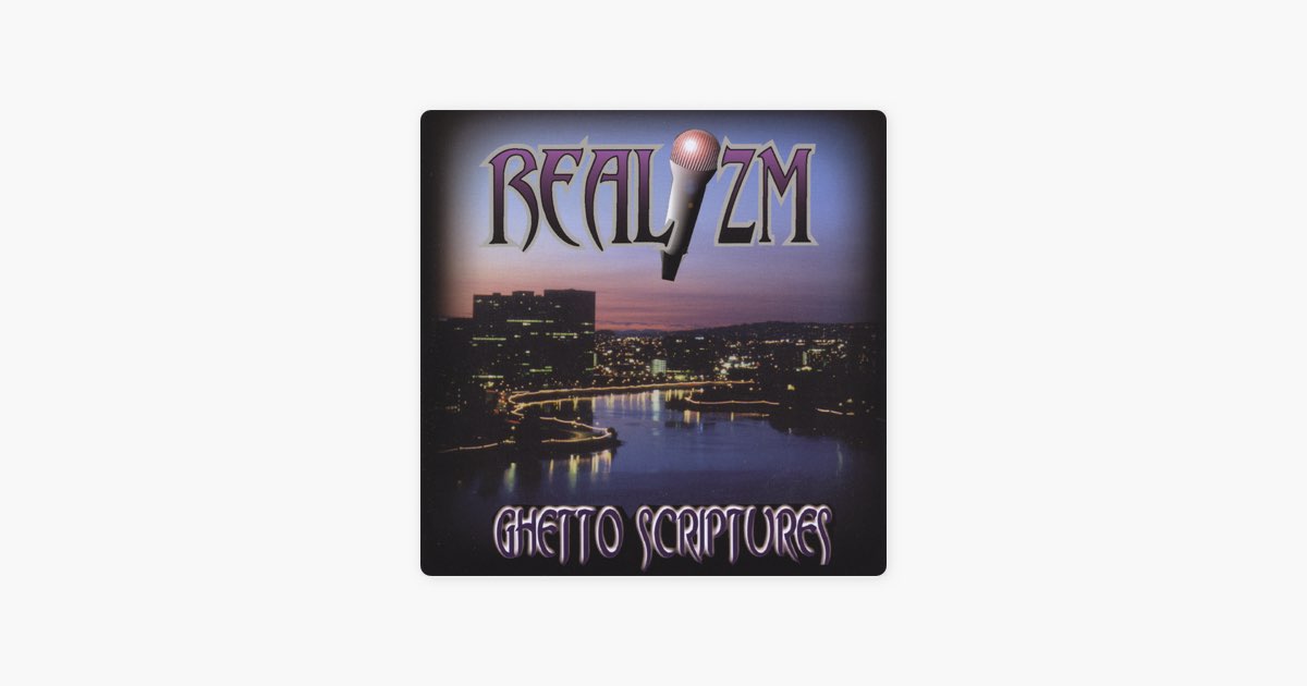 Ghetto Scriptures - Album by Realizm - Apple Music