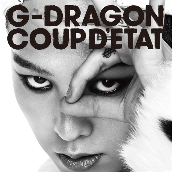 COUP D'ETAT [+ ONE OF A KIND & HEARTBREAKER] - G-DRAGON (from