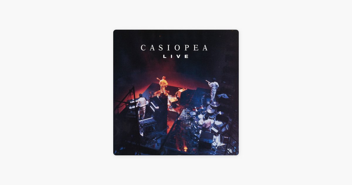 CASIOPEA LIVE - カシオペアのアルバム - Apple Music