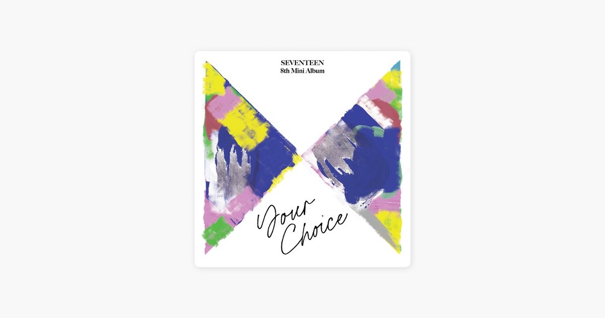 SEVENTEEN 8th Mini Album 'Your Choice' - EP - SEVENTEENのアルバム