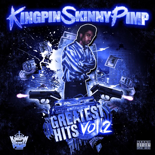 Greatest Hits, Vol. 2 - Album by Kingpin Skinny Pimp - Apple Music