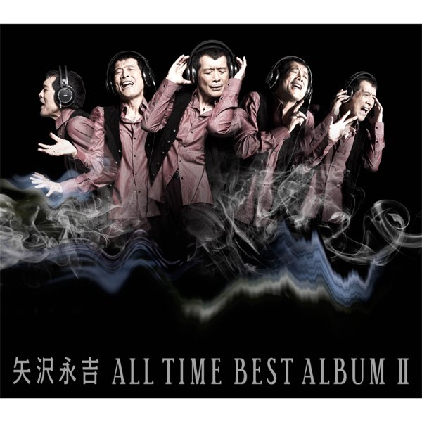 ALL TIME BEST ALBUM Ⅱ (50th Anniversary Remastered) - 矢沢永吉の