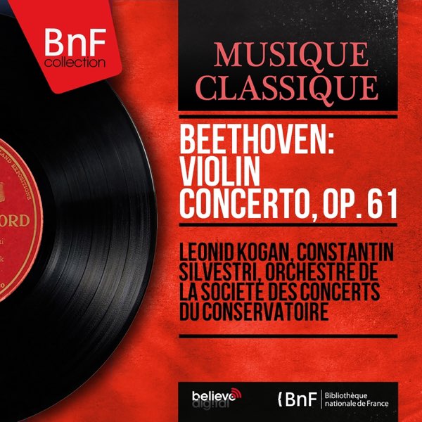 Beethoven: Violin Concerto, Op. 61 (Mono Version) - Album by