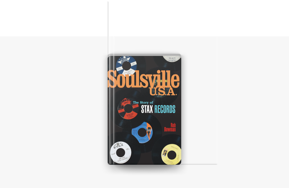 Rob Bowmanの「Soulsville U.S.A: The Story Of Stax Records」をApple