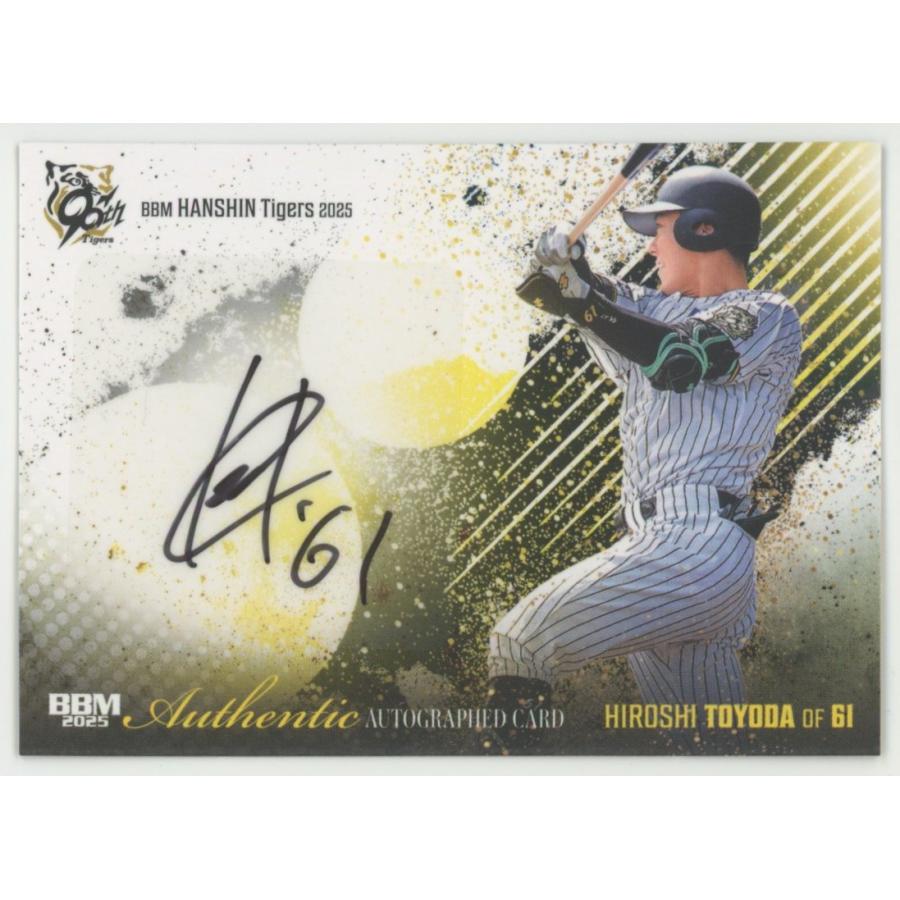 豊田寛 2025 BBM 阪神タイガース 直筆サインカード 34/60 : トレカ