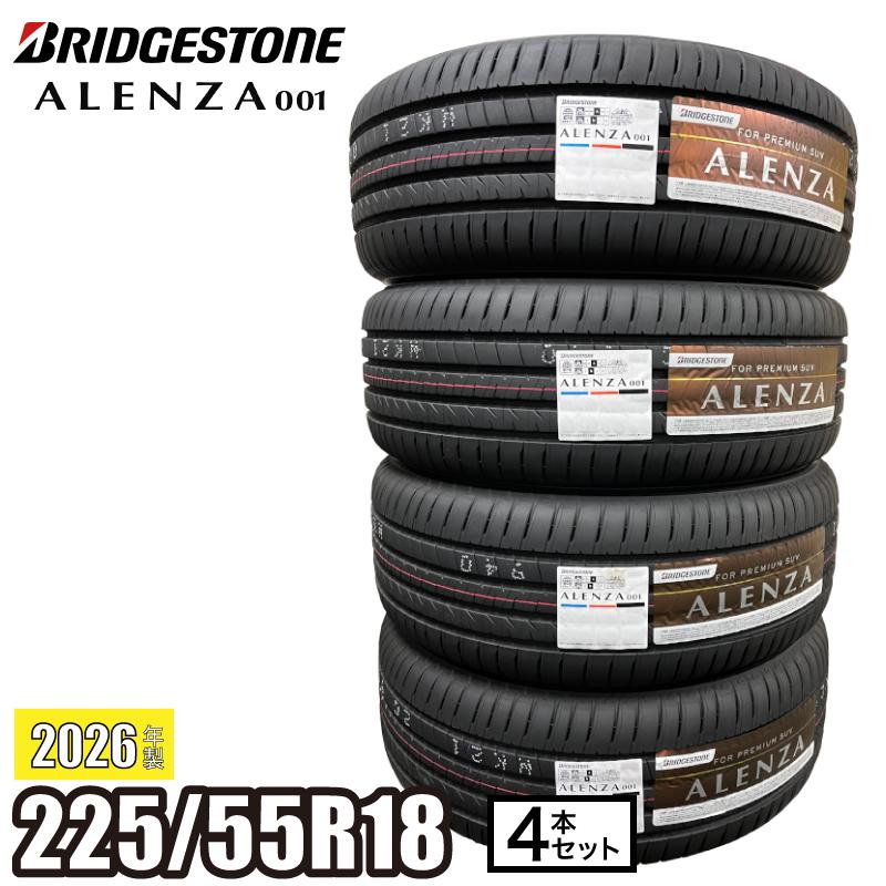 ALENZA 《2026年製》 001 225/55R18 98V 【4本セット】ブリヂストン