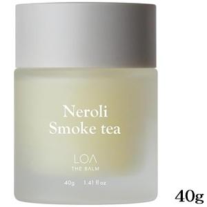 ロア ザ バーム LOA THE BALM ネロリスモークティー 40g : アット