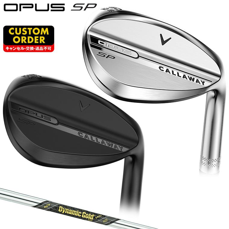 Callaway（キャロウェイ） OPUS SP ウェッジ ダイナミックゴールド