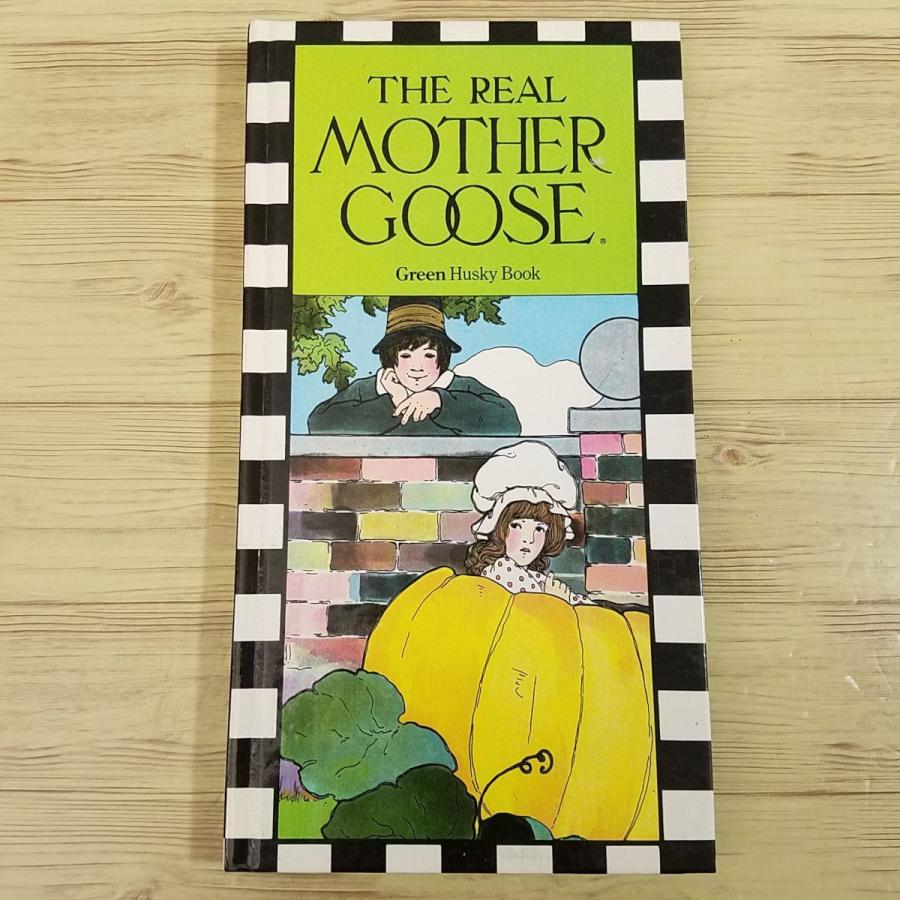 外国語絵本[マザーグース THE REAL MOTHER GOOSE : Green Husky Book