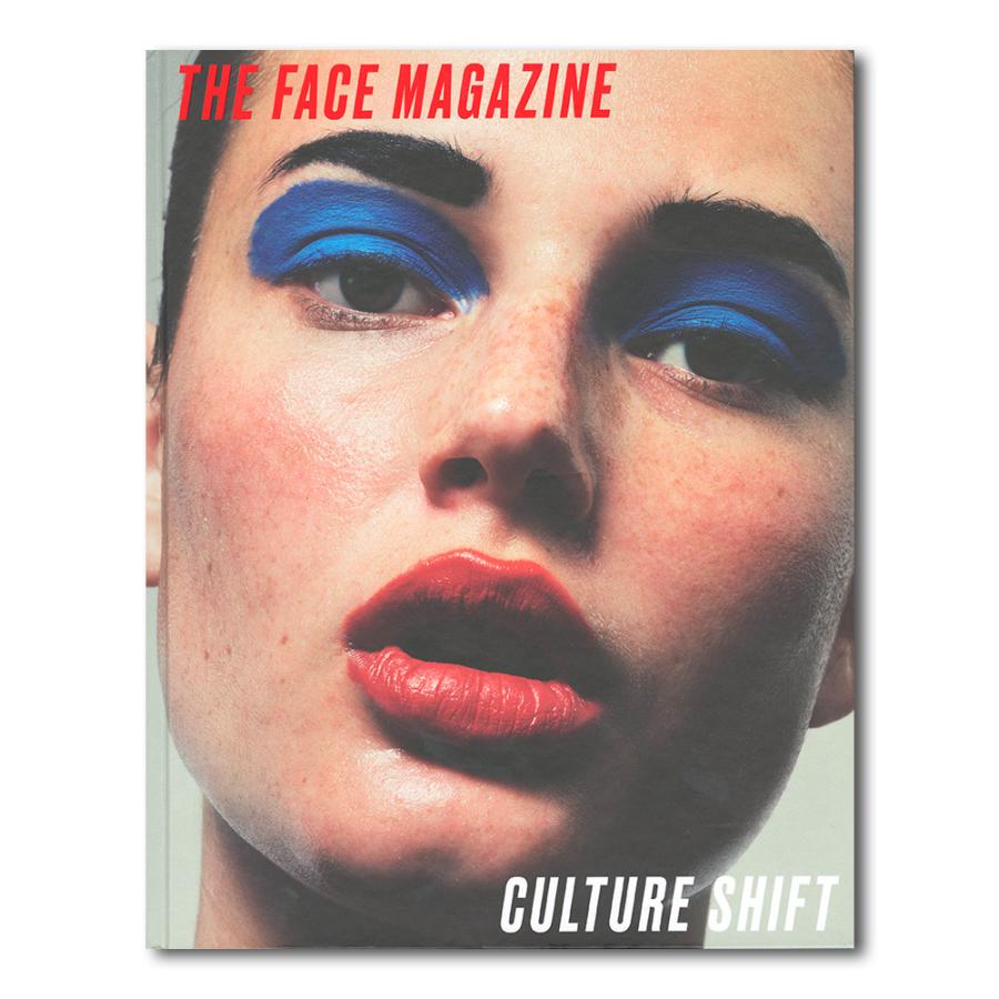 The Face Magazine: Culture Shift ザ・フェイス・マガジン