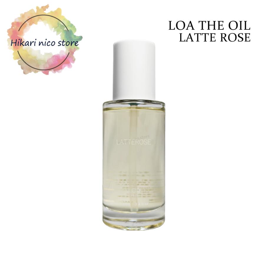 ロアザオイル ラテローズ LOA THE OIL LATTE ROSE ロアオイル ロア ザ