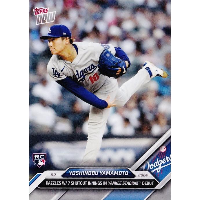 270【山本由伸(ROOKIE)/ドジャース】2024 MLB TOPPS NOW [2024.6.7] 7