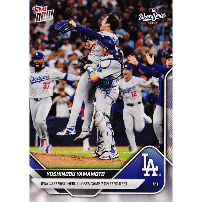925【山本由伸/ドジャース】2025 MLB TOPPS NOW [2025.11.1] 前日の