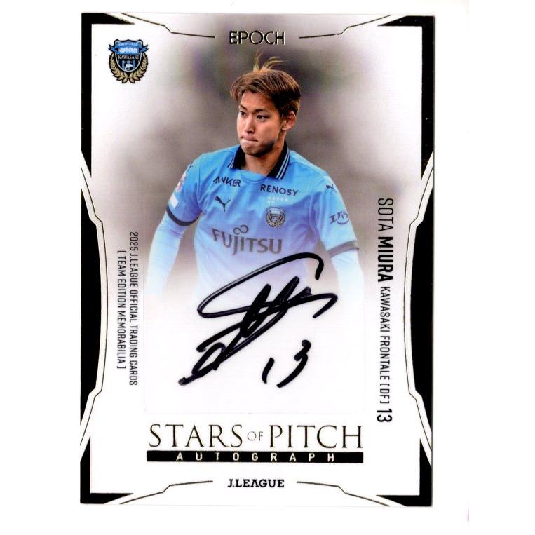 25J TE 川崎フロンターレ 三浦颯太 Star of Pitch 直筆サインカード 25