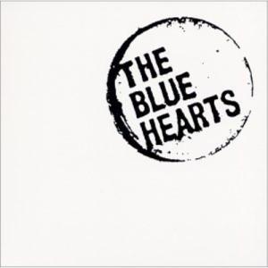 THE BLUE HEARTS 30th ANNIVERSARY ALL TIME MEMORIALS 〜SUPER