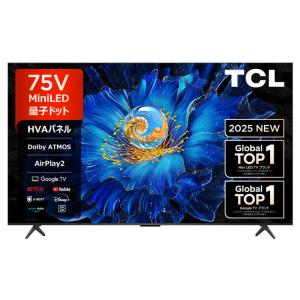 TCL(ティーシーエル) 液晶テレビ C6Kシリーズ 75C6K ［75V型