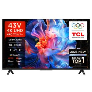 TCL 43V型 4Kチューナー内蔵液晶テレビ P6Kシリーズ（Google TV
