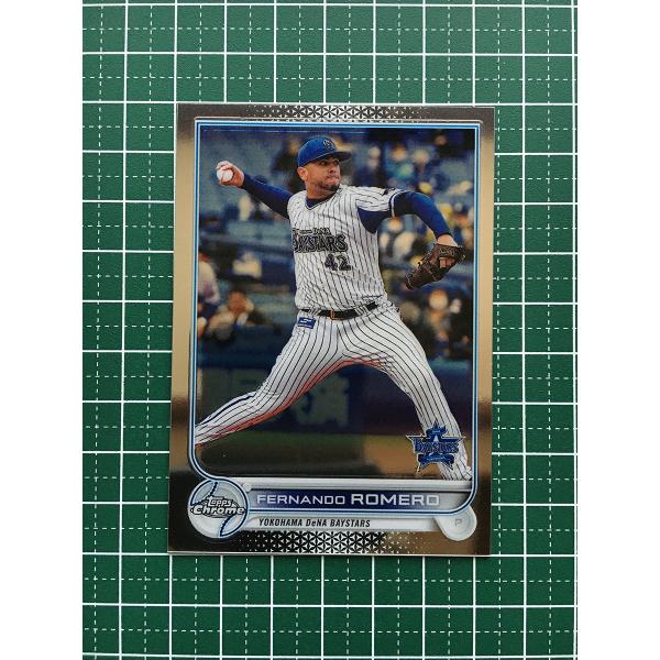 ☆TOPPS CHROME NPB 2022 #211 フェルナンド・ロメロ［横浜DeNA