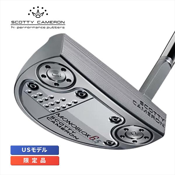 SCOTTY CAMERON スコッティキャメロン 2022 限定 MONOBLOK 6.5