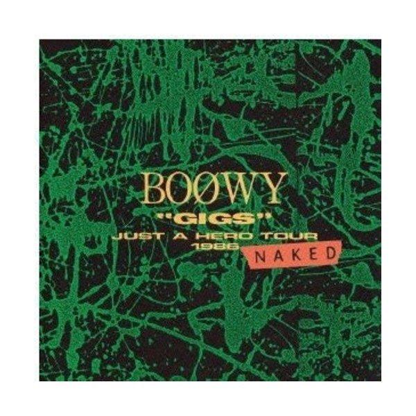 ユニバーサルミュージック CD/BOOWY/”GIGS” JUST A HERO TOUR 1986