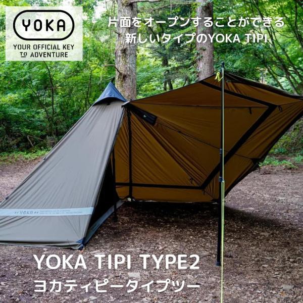 YOKA YOKA TIPI TYPE2 ヨカティピータイプツー YOKA TIPI T2【1st
