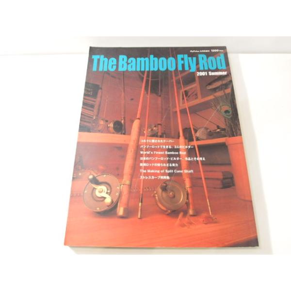The Bamboo Fly Rod バンブー フライロッド 釣り 本 (32297 : ランブル