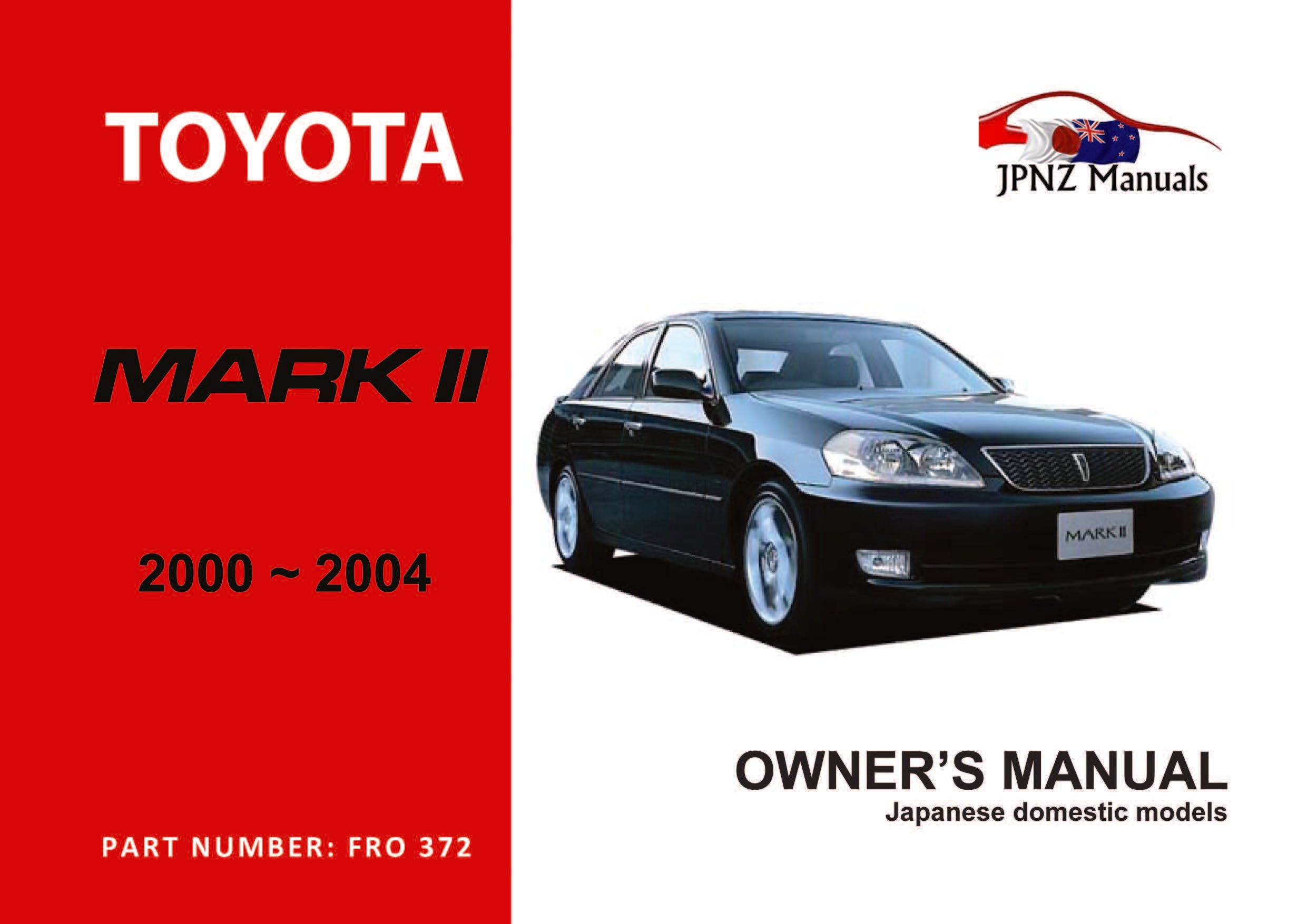 Toyota – Mark II Car Owners User Manual In English | 2000 – 2004