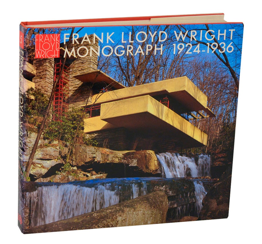 Frank Lloyd Wright Monograph 1924 - 1936 | Frank Lloyd WRIGHT