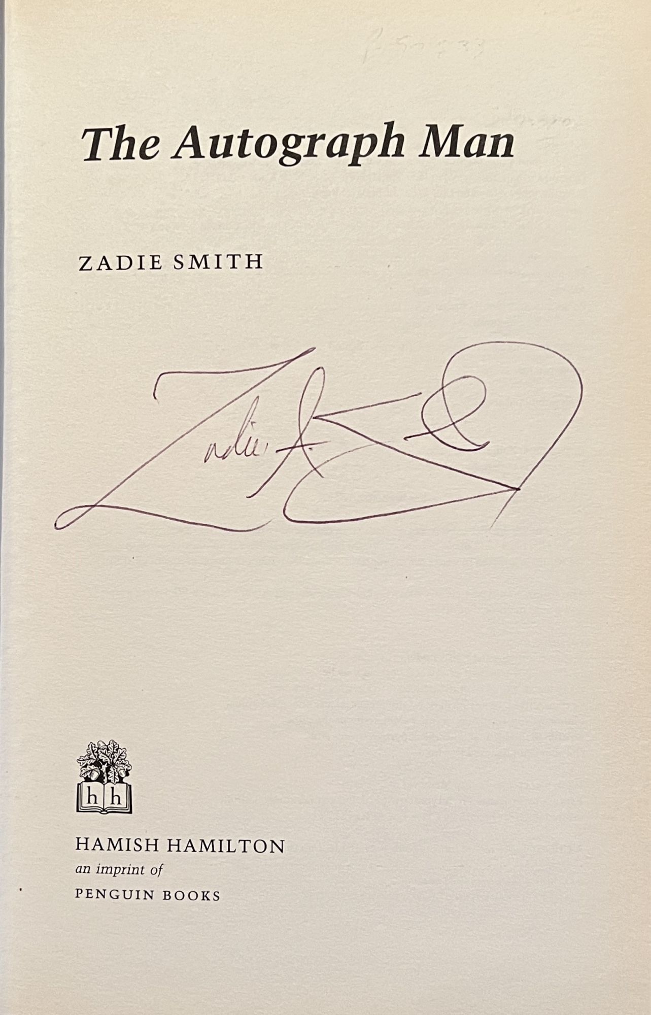 The Autograph Man Signed | Zadie Smith | First Edition