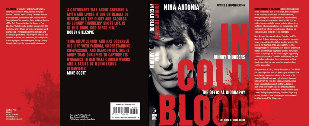 Johnny Thunders: In Cold Blood by Nina Antonia SIGNED (official