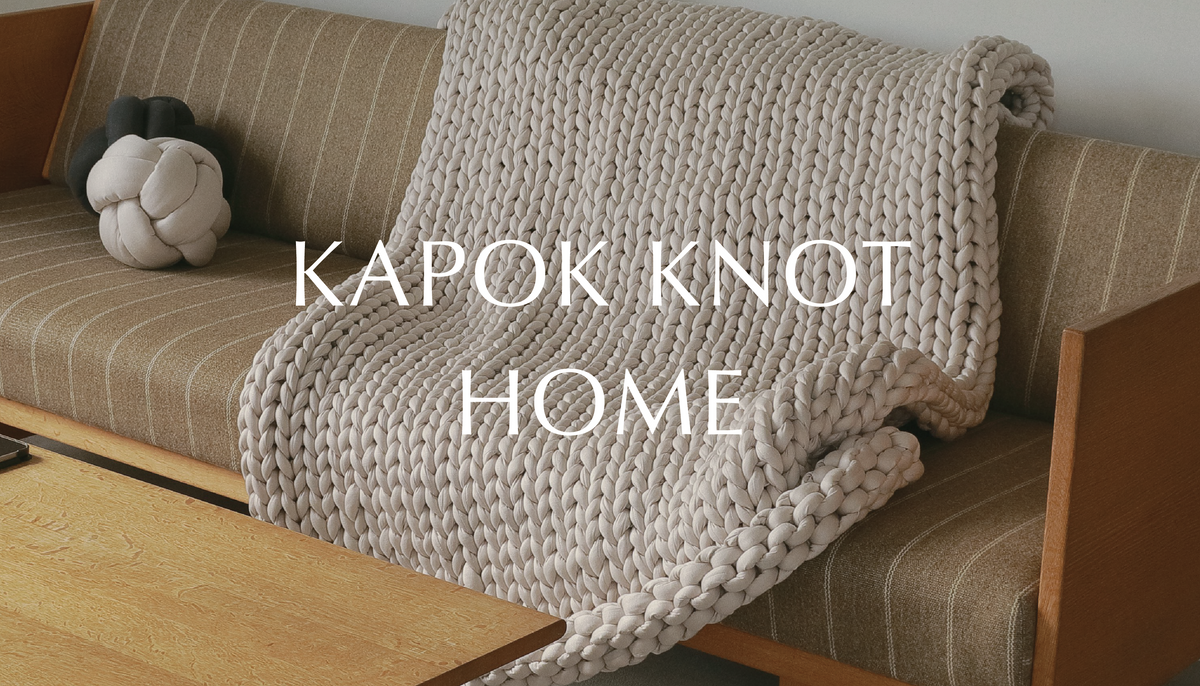 KAPOK KNOT ｜ カポックノット公式サイト
