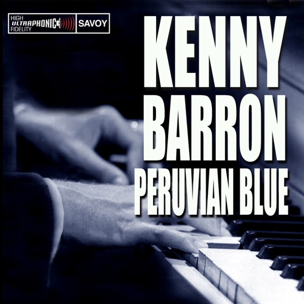 Peruvian Blue - Kenny Barron