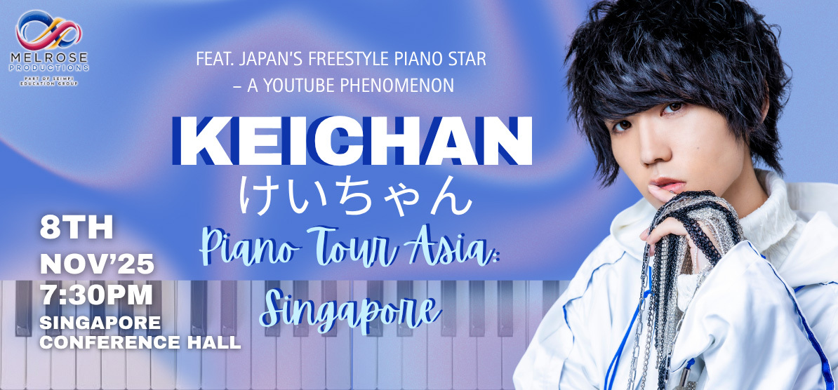 2025.11.08】KEICHAN Piano Tour Asia: Singapore | LIVE | けいちゃん
