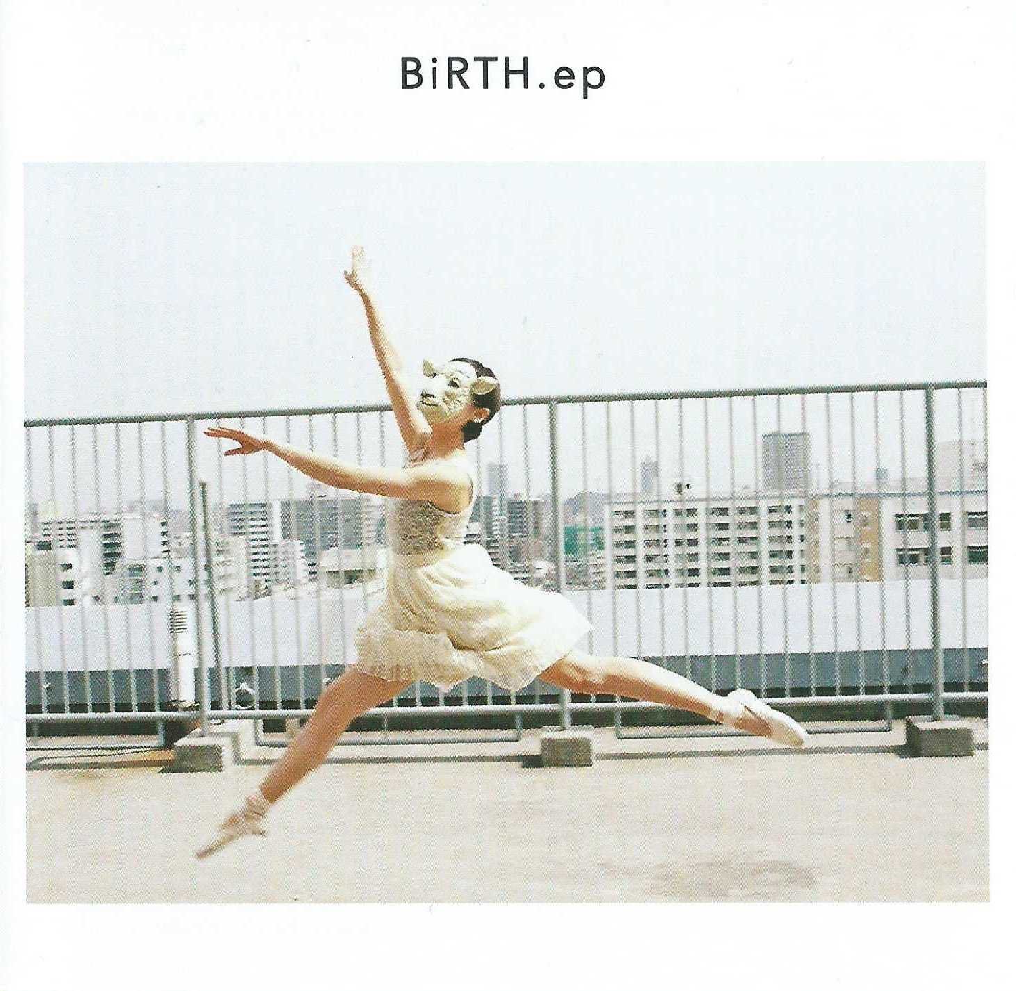 BiRTH.ep — 羊文学 | Last.fm