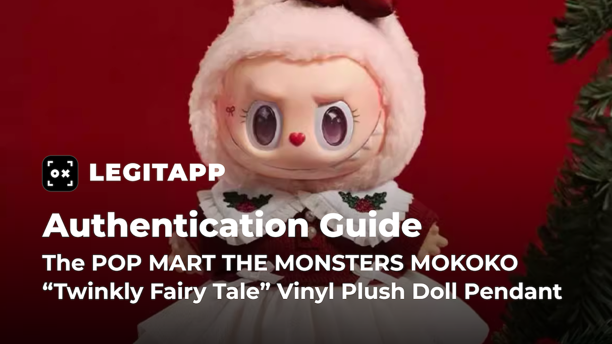 Real vs Fake: How to Authenticate the POP MART THE MONSTERS MOKOKO