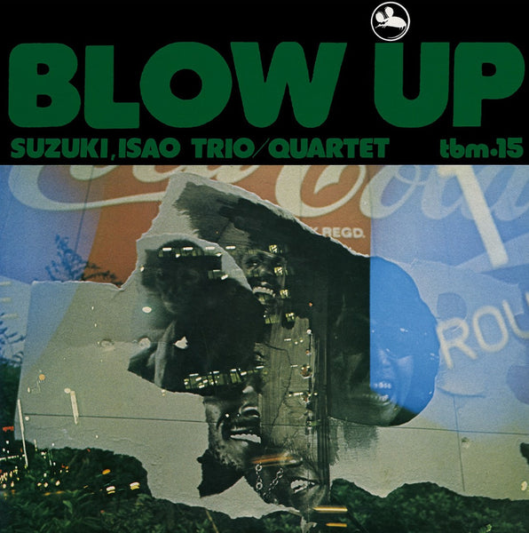 Isao Suzuki Trio / Quartet | Blow Up – Light in the Attic