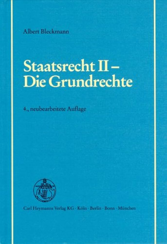 Staatsrecht, Bd.2, Die Grundrechte : Bleckmann, Albert: Amazon.de