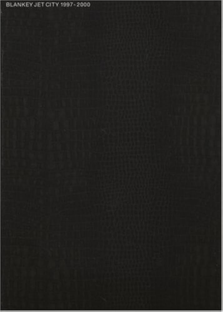 BLANKEY JET CITY 1997-2000 「黒盤」 (バンド・スコア) | 編集部