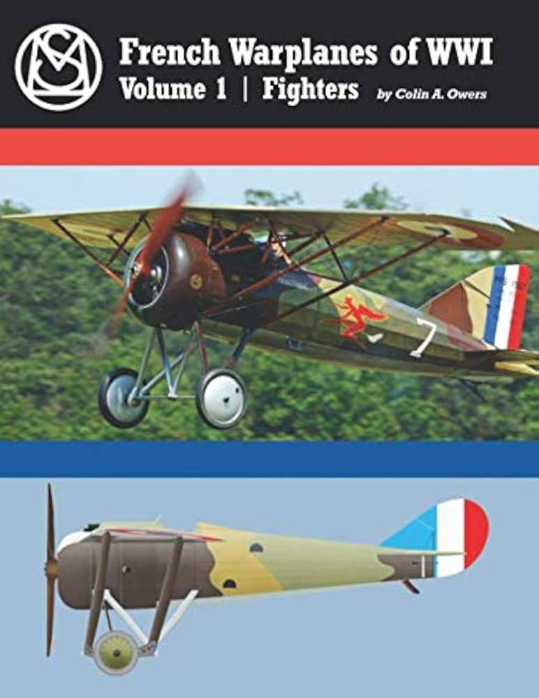 French Warplanes of WWI Volume 1 | Fighters: Great War Aviation