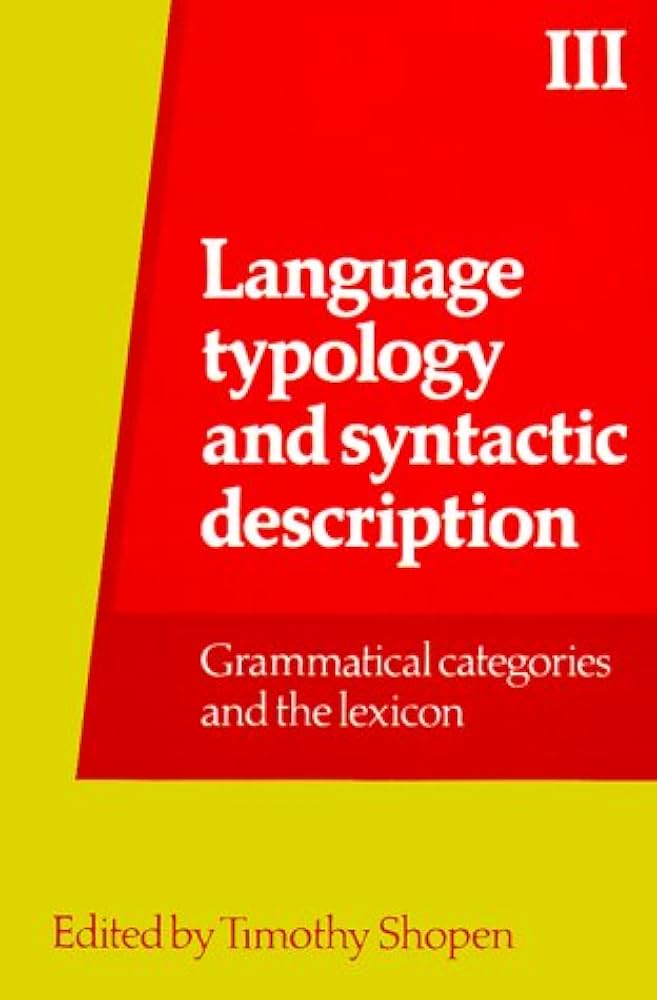 Language Typology and Syntactic Description: Volume 3 : Shopen