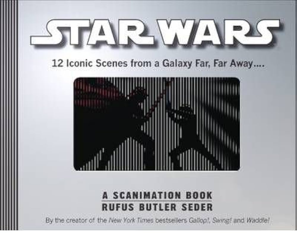 Star Wars : A Scanimation Book(Hardback) - 2010 Edition: Rufus