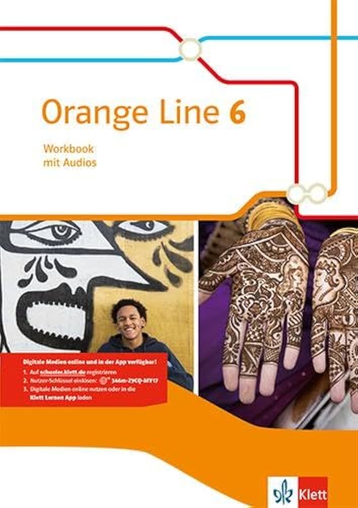 Orange Line 6. Workbook mit Audio-CD Klasse 10: 9783125482869