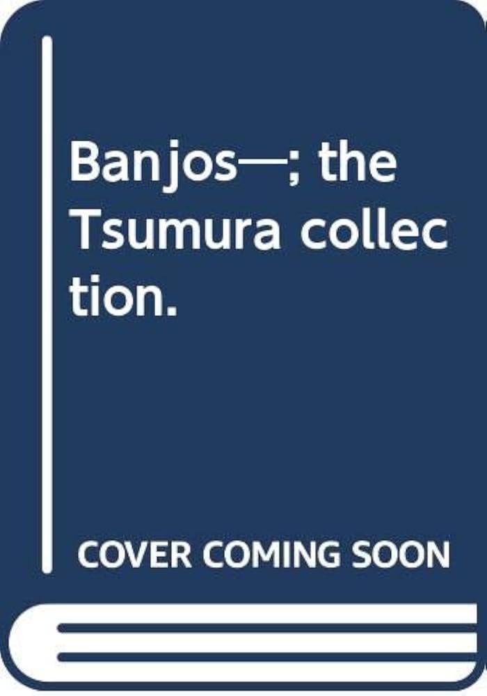 Amazon.co.jp: Banjos―; the Tsumura collection. : 津村昭: 本