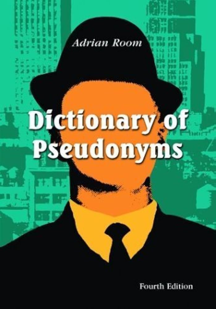 Amazon.com: Dictionary of Pseudonyms: 11,000 Assumed Names and