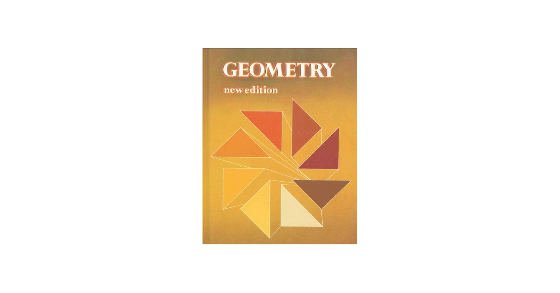 Amazon.com: Geometry: 9780395321195: Jurgensen, Ray C.: Books