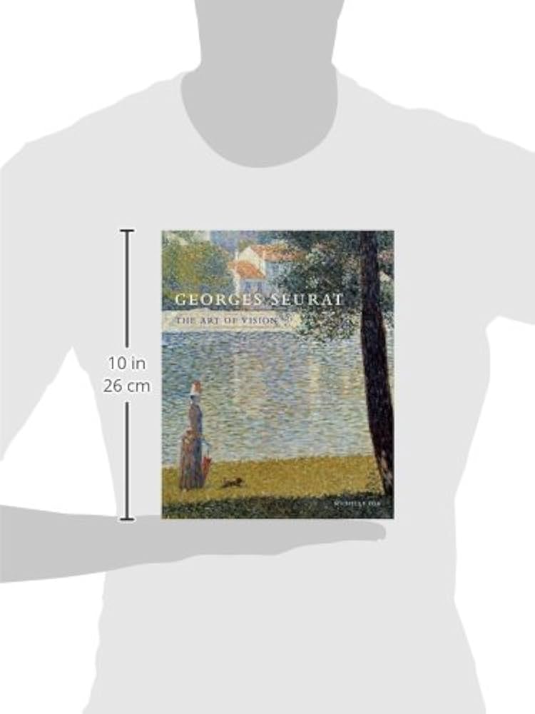 Georges Seurat: The Art of Vision: Foa, Michelle: 9780300208351