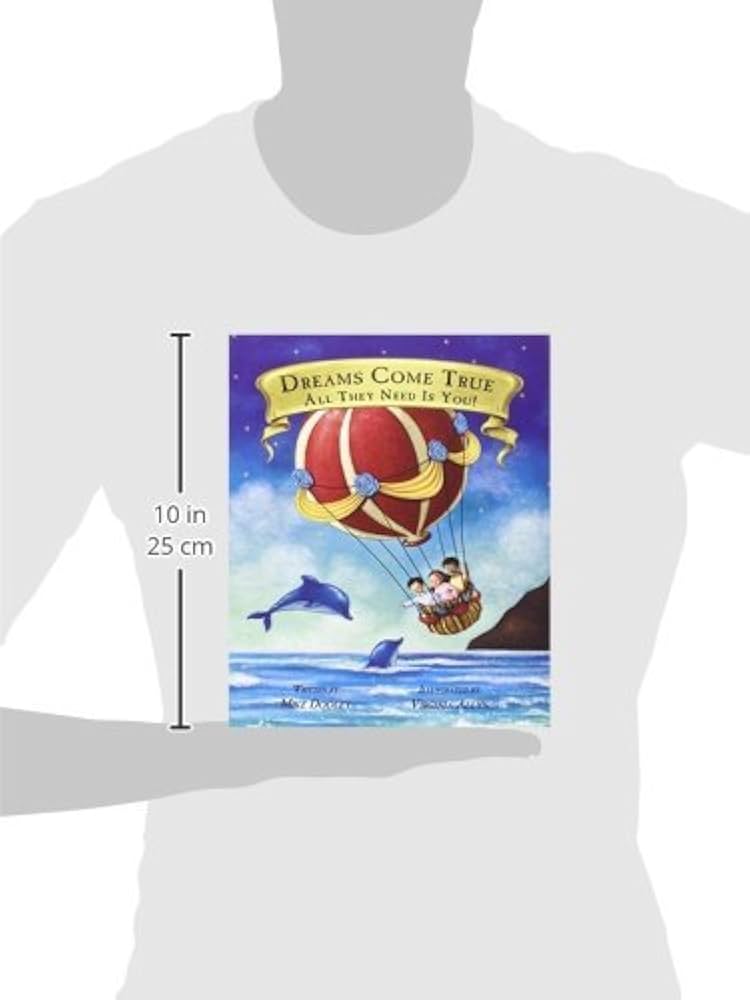 Dreams Come True All They Need Is You!: Mike Dooley, Virginia