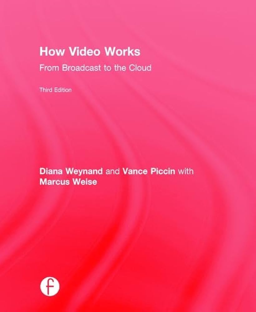 Amazon | How Video Works: From Broadcast to the Cloud | Weynand