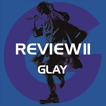 Amazon.co.jp: REVIEW II ~BEST OF GLAY~[4CD+Blu-ray]: ミュージック